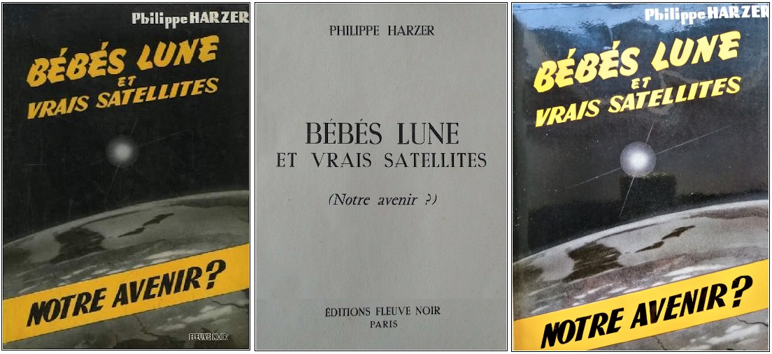 Philipe Harzer - Bébés lunes et vrais satellites (1957)