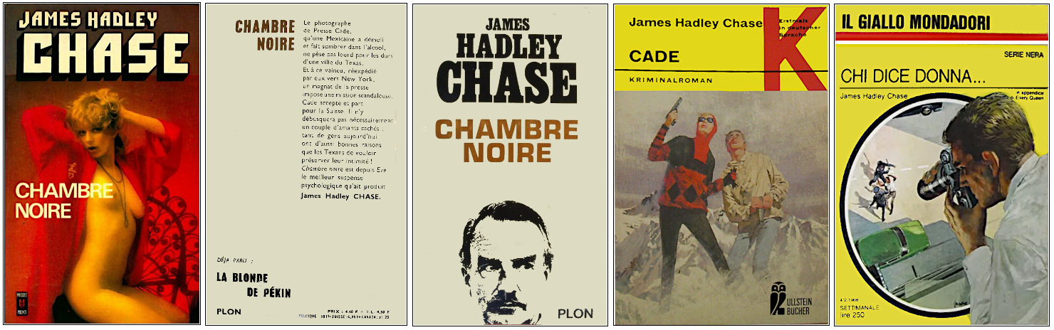 James Hadley Chase - Chambre noire - Éditions Presses Pocket, Plon, Ullstein Bücher et Mondadori