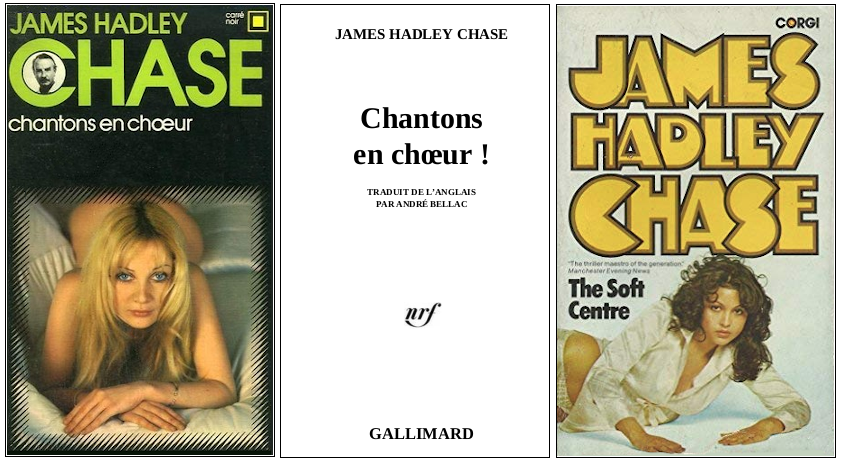 James Hadley Chase - Chantons en cœur (1964) - Éditions Carré Noir et Corgi