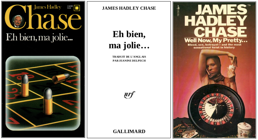 James Hadley Chase - Eh bien, ma jolie... (1967) - Éditions Carré Noir et Pocket Books