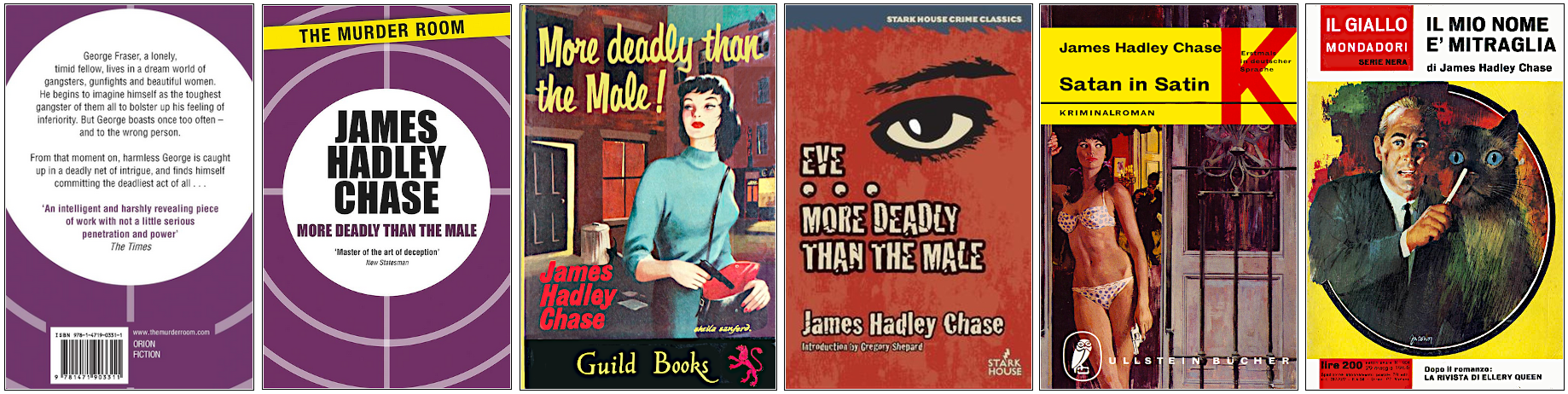 James Hadley Chase - Elles attigent - Éditions Orion, Guild Books, Stark House Crimes Classics, Ullstein Bücher et Mondadori