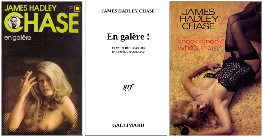 James Hadley Chase - En galère (1973) - Éditions Carré Noir et Robert Hale