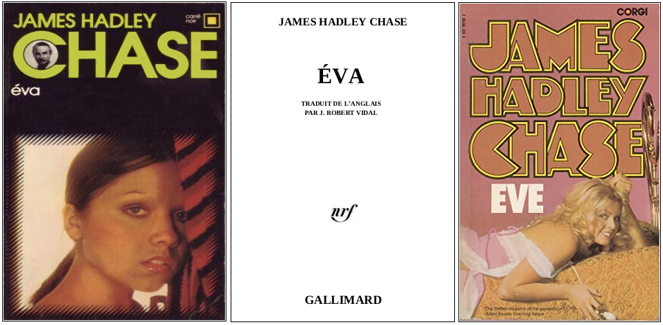 James Hadley Chase - Eva  (1945) - Éditions Carré Noir et Corgi