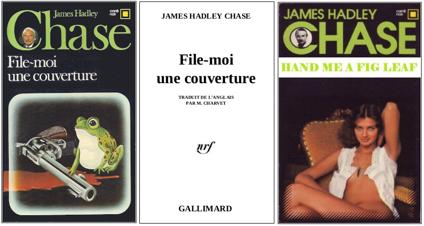 James Hadley Chase - File-moi une couverture  (1980) - Éditions Carré Noir