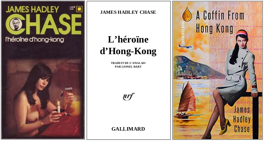 James Hadley Chase - L'Héroïne d'Hong-Kong (1962) - Éditions Carré Noir et Brun Crimeworks