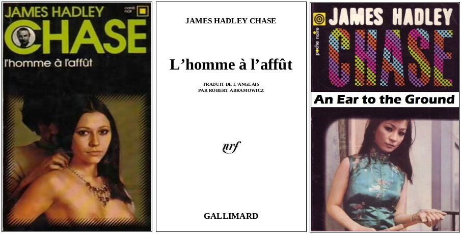 James Hadley Chase - L'Homme à l'affût (1968) - Éditions Carré Noir