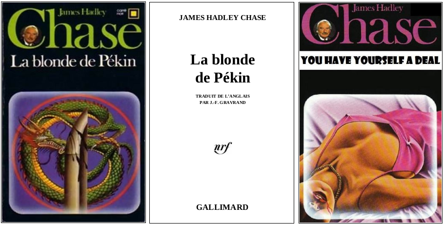 James Hadley Chase - La Blonde de Pékin (1966) - Éditions Carré Noir