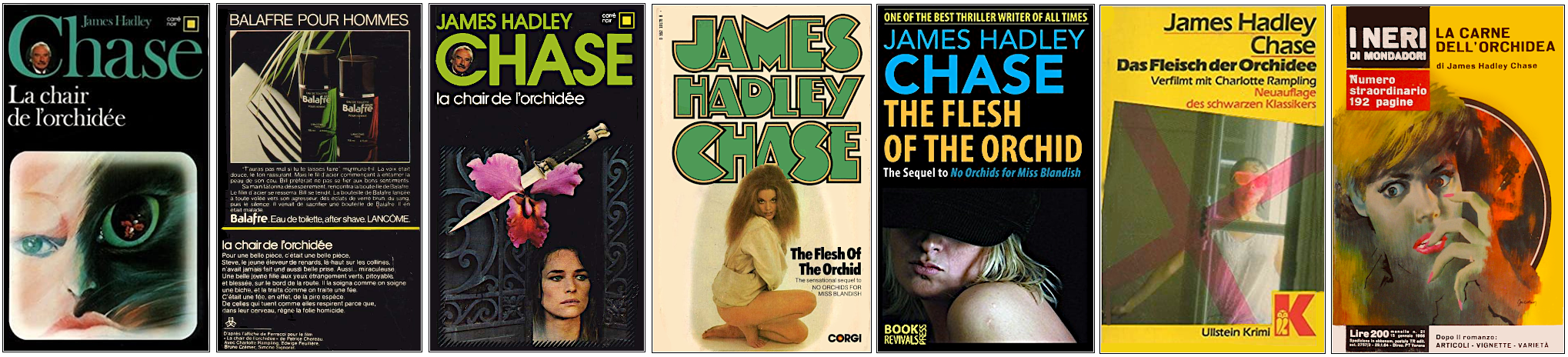 James Hadley Chase - La Chair de l'orchidée - Éditions Carré Noir, Corgi, Book Revivals, Ullstein Bücher et Mondadori