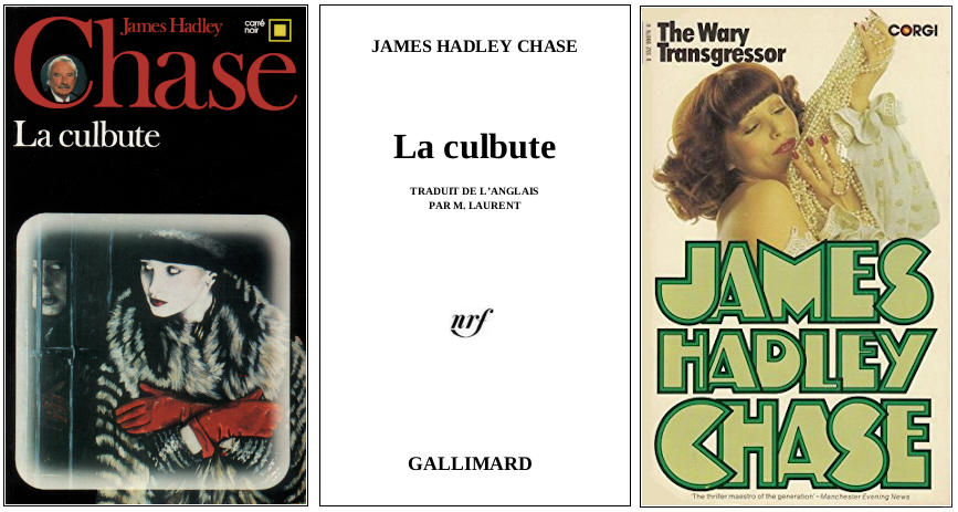 James Hadley Chase - La Culbute  (1952) - Éditions Carré Noir et Corgi