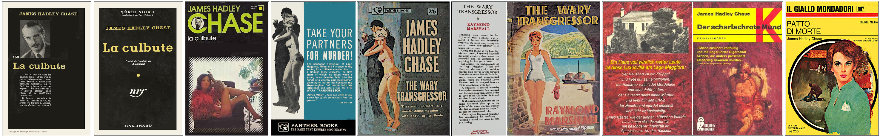 James Hadley Chase - La Culbute  - Éditions Gallimard (Série noire et carré noir), Panther Books, Jarrolds, Ullstein Bücher et Mondadori