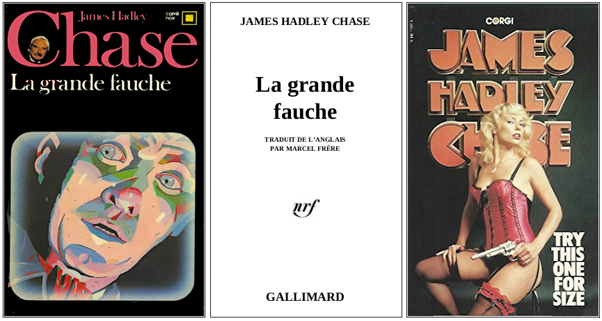 James Hadley Chase - La Grande Fauche (1980) - Éditions Carré Noir et Corgi