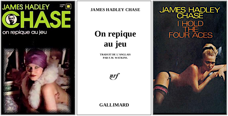 James Hadley Chase - On repique au jeu  (1977) - Éditions Carré Noir et Robert Hale