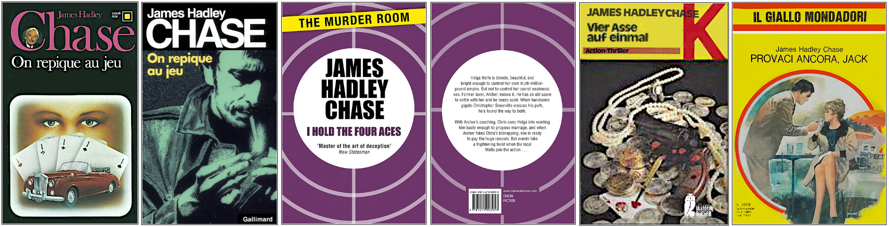 James Hadley Chase - On repique au jeu - Éditions Gallimard, Orion, Ullstein Bücher et Mondadori