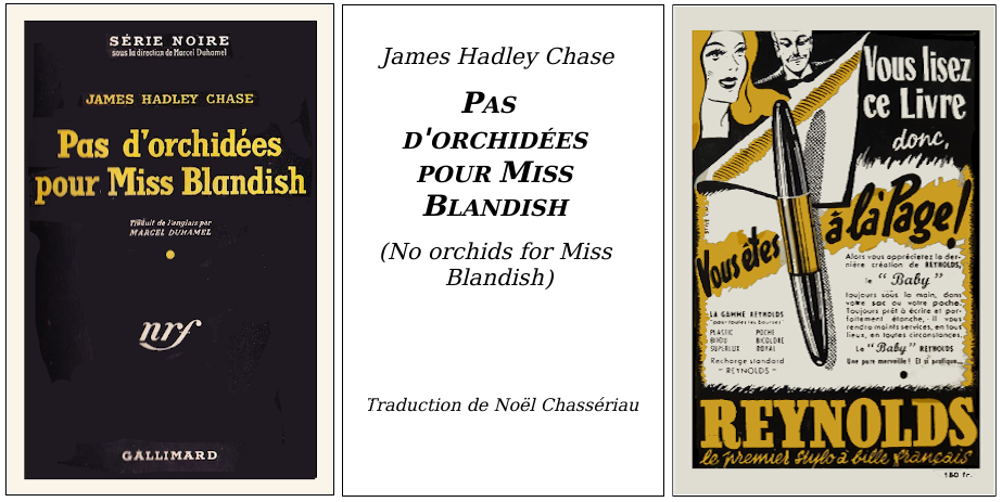 James Hadley Chase - Pas d'orchidées pour miss Blandish (1939) - Éditions Carré Noir et Harlequin Book