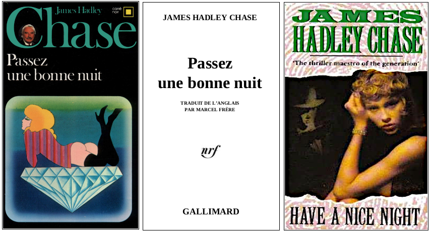James Hadley Chase - Passez une bonne nuit  (1981) - Éditions Carré Noir et Corgi