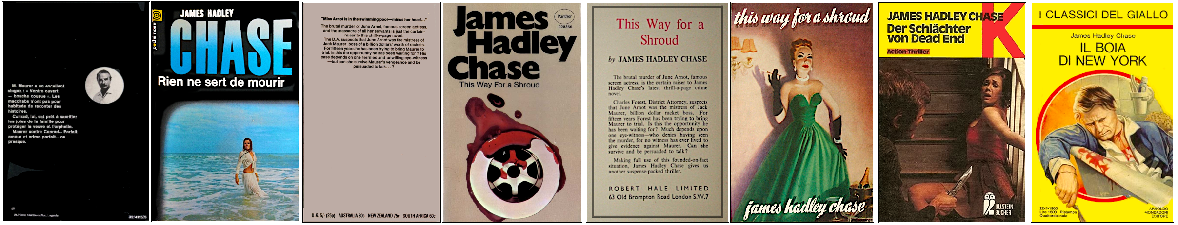 James Hadley Chase - Rien ne sert de mourir - Éditions Poche noire, Panther, Robert Hale, Ullstein Bücher et Mondadori