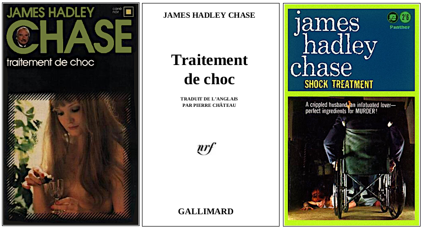 James Hadley Chase - Traitement de choc  (1959) - Éditions Carré Noir et Panther