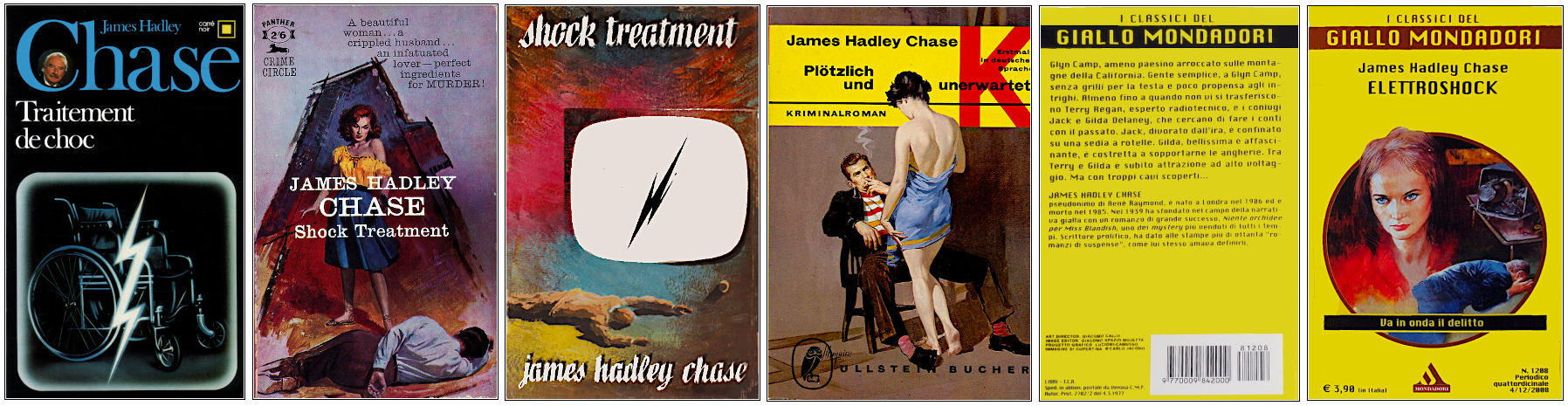 James Hadley Chase - Traitement de choc  - Éditions Gallimard, Panther, Ullstein Bücher et Mondadori
