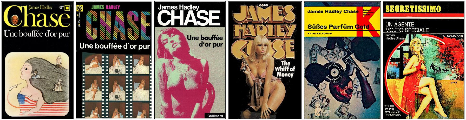 James Hadley Chase - Une bouffée d'or pur - Éditions Gallimard, Corgi, Ullstein Bücher et Mondadori