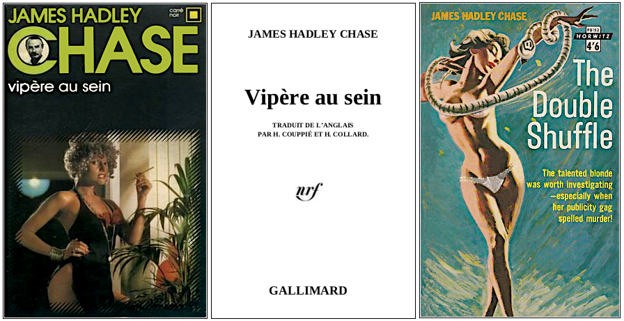 James Hadley Chase - Vipère au sein (1952) - Éditions Gallimard et Horwitz