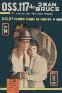  OSS117 rentre dans la danse,  de Jean Bruce - Couverture du roman en BD, aux Editions Comics Pocket 